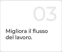 migliora il flusso del lavoro